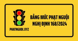 Bang muc phat nguoi nghi dinh 1682024